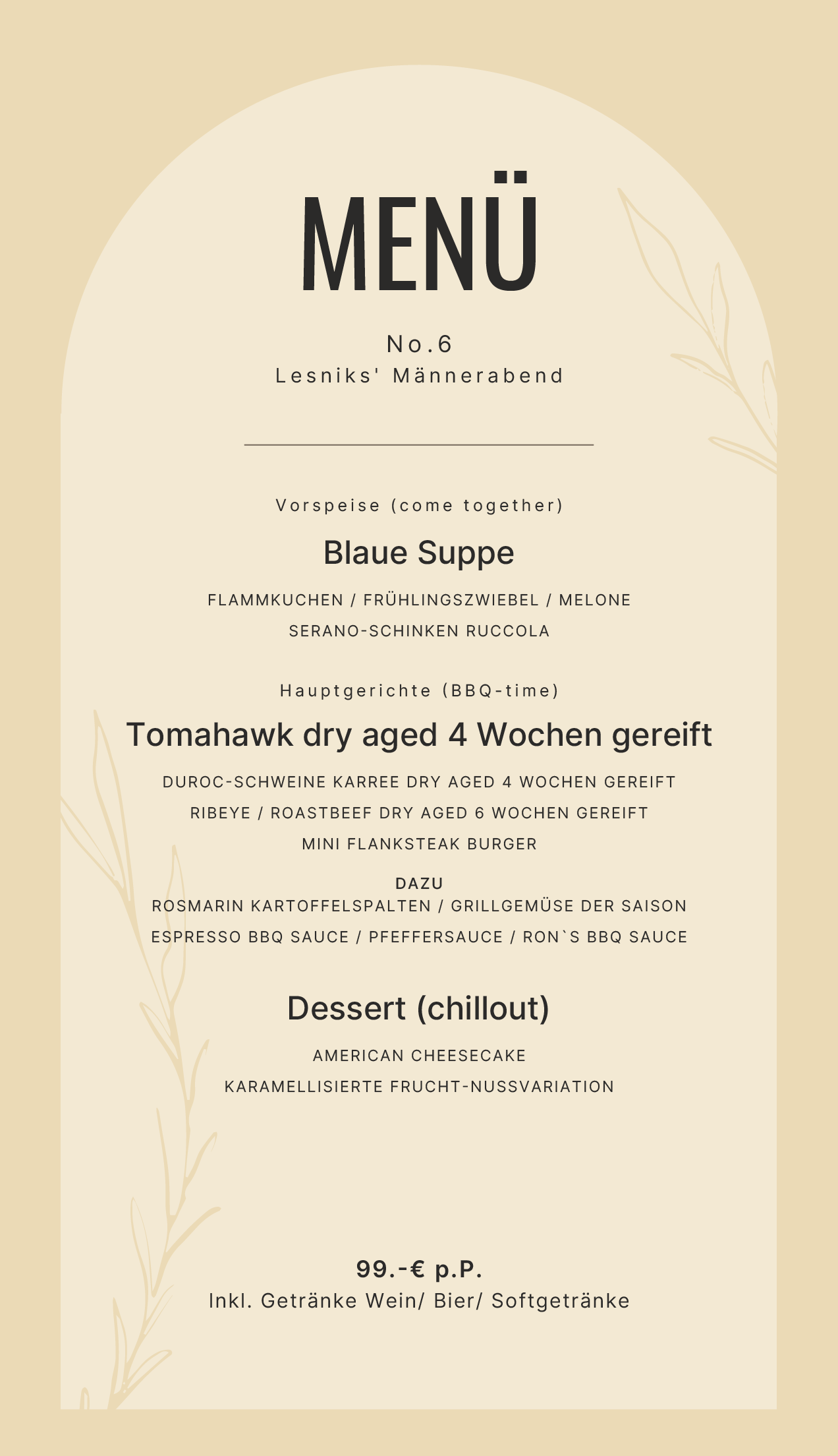 Elegantes Menü für "Lesniks' Männerabend" mit gehobenen Speisen und Getränken für 99 € pro Person.