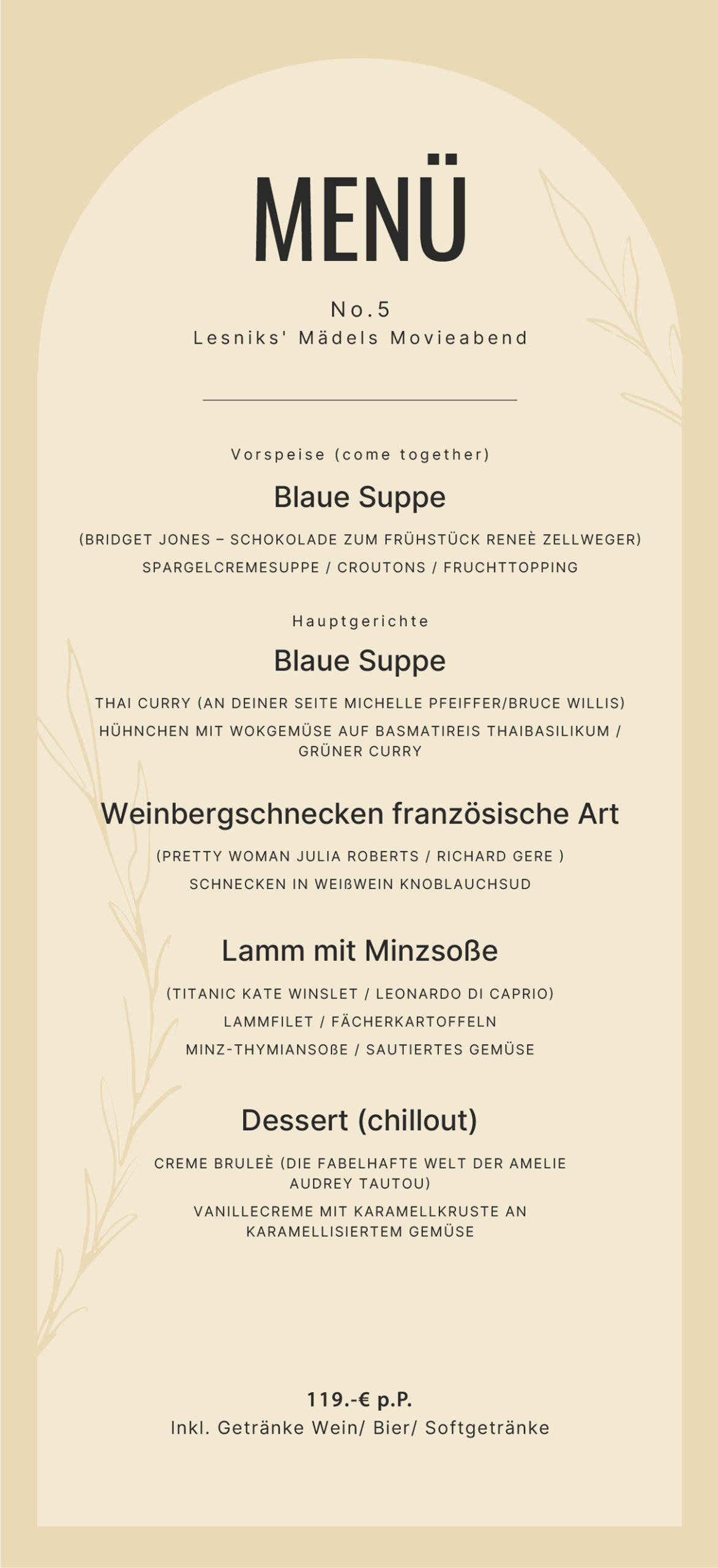Menü für "Mädels Movieabend" mit filmisch inspirierten Gerichten, 119 Euro pro Person inklusive Getränke.