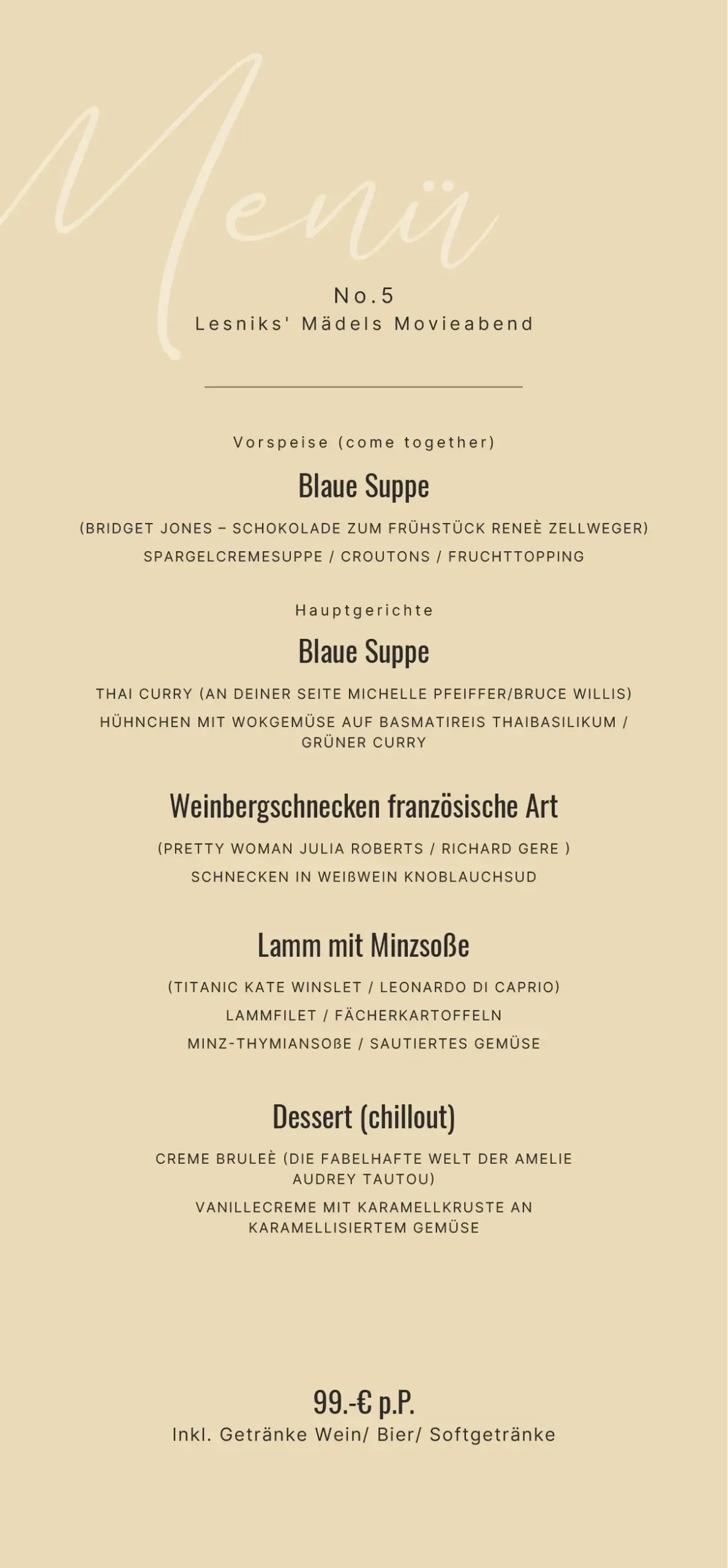 Menü für Mädels-Movieabend mit kreativen, filmbezogenen Gerichten und Getränken für 99 Euro pro Person.